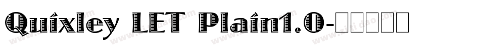 Quixley LET Plain1.0字体转换